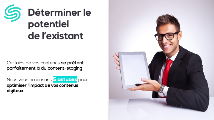 Déterminez le potentiel de l'existant